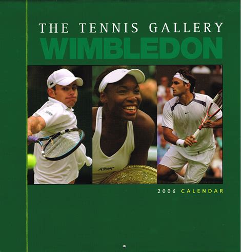 2006 Tennis Gallery Calendar Tennis Gallery Wimbledon