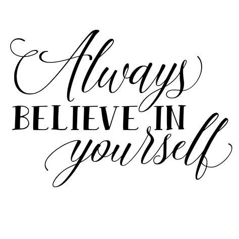 Always Believe In Yourself | Etsy | Believe in you, Always believe, Believe