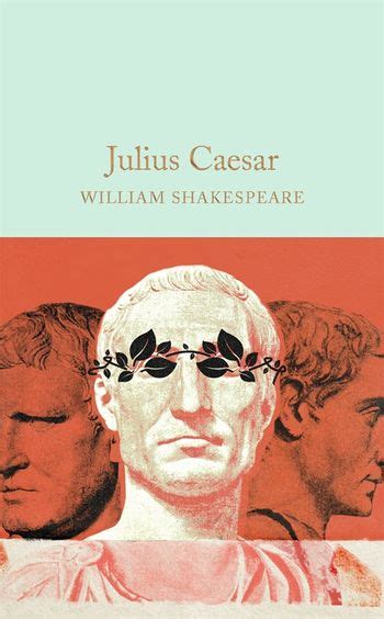 Julius Caesar By William Shakespeare Pan Macmillan