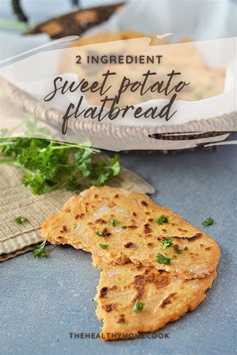 2 Ingredient Sweet Potato Flatbread The Healthy Home Cook