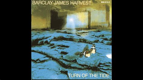 Barclay James Harvest Turn Of The Tide Youtube