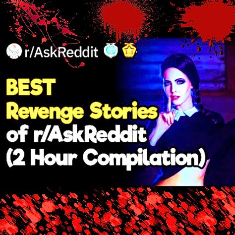 The Best Reddit Revenge Stories Hour Compilation True Cheating