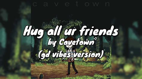 Cavetown Hug All Ur Friends Original Lyrics Youtube