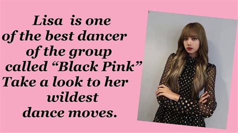 Lisa Black Pink Wildest Dance Moves Youtube