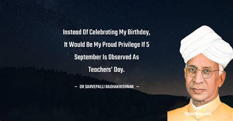 Instead Of Celebrating My Birthday It Would Be My Proud Privilege If 5