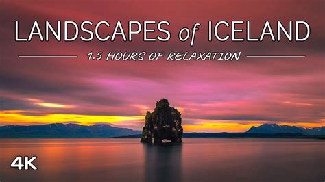Landscapes Of Iceland 15 Hours Of Nature Sceneries With Relaxing