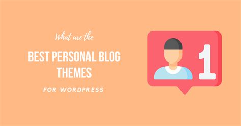 Best Wordpress Themes For Personal Blogs Wp Marks