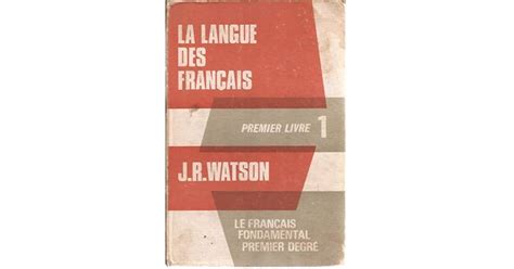 La Langue Des Français By John Reay Watson