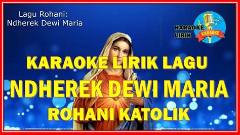 Ndherek Dewi Maria Karaoke Lirik Lagu Rohani Youtube