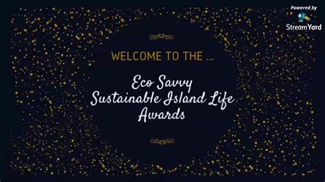 The Eco Savvy Sustainable Island Life Awards Celebrating The People