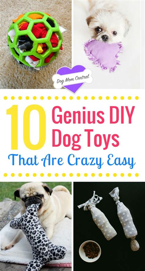 Dogs Adore These Diy Dog Toys These Tutorials Are Insanely Easy And