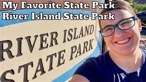 My Favorite Park River Island State Park Walkthrough Youtube