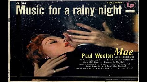 Paul Weston And His Orchestra I See Your Face Before Me Youtube