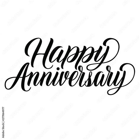Happy Anniversary Vintage Hand Lettering Brush Ink Calligraphy Vector