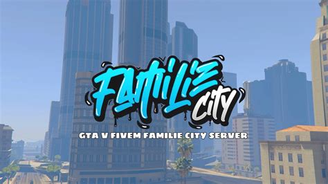 Fivem Familie City Cinematic Trailer Youtube