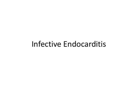 Infective Endocarditis And Its Surgical Management