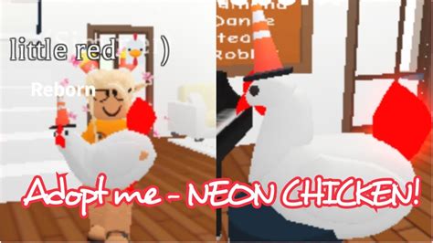Adopt Me 🐔 I Got Neon Chicken 🐔 Youtube