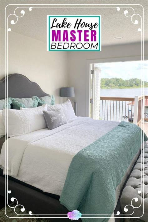 Lake House Master Bedroom Reveal Teal And Gray Bedroom Ideas