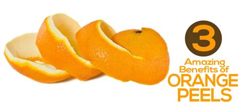 3 Amazing Benefits Of Orange Peels Healthrelieve