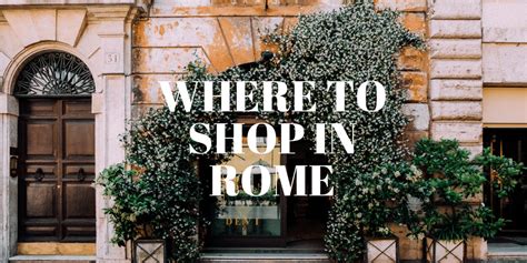 Urbana has boutiques like my beloved lol, as well as vintage shops. The Best Shopping Streets in Rome - An American in Rome