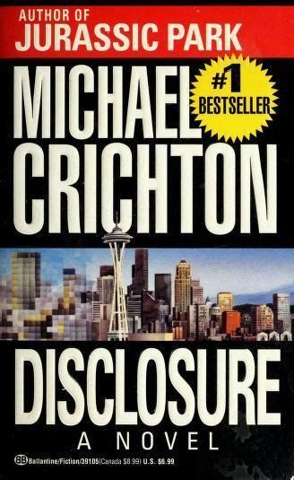 Disclosure By Michael Crichton Goodreads