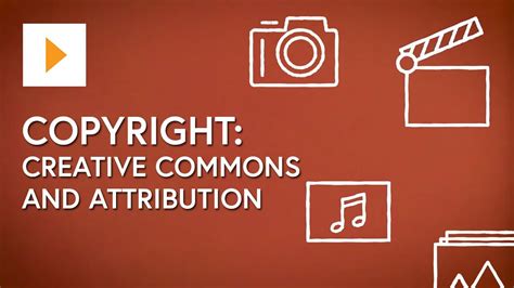 Copyright Creative Commons And Attribution Youtube
