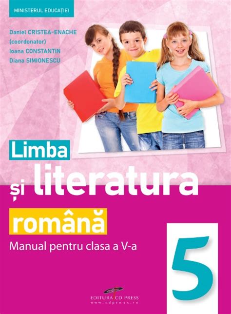 Limba Si Literatura Romana Manual Pentru Clasa A V A Daniela Cristea
