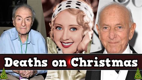 Celebrities Who Died On Christmas Day Christmas Youtube