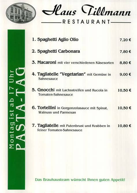 Täglich sind wir von 12:00 bis 14:30 uhr und 16:30 bis 20:00 uhr. Montag ist Pasta-Tag | Haus Tillmann