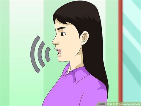 Record the pronunciation of this word in your own voice and play it to listen to how you have pronounced it. 3 Ways to Pronounce Nuclear - wikiHow