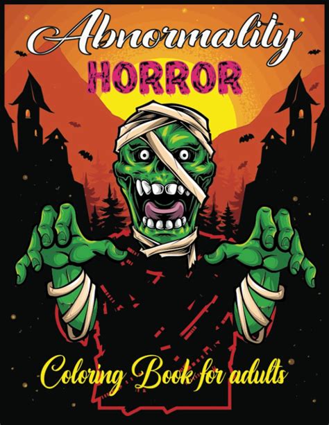 Abnormality Horror Coloring Book For Adults 30 Horror Coloring Pages