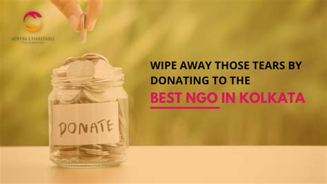 Wipe Away Those Tears By Donating To The Best Ngo In Kolkata