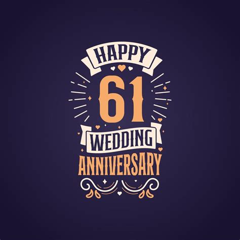 Happy 61st Wedding Anniversary Quote Lettering Design 61 Years