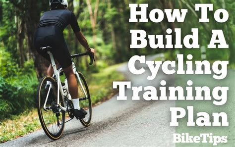 How To Build A Cycling Training Plan Beginners Intermediate And