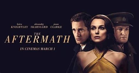 Film Review The Aftermath 2019 Moviebabble