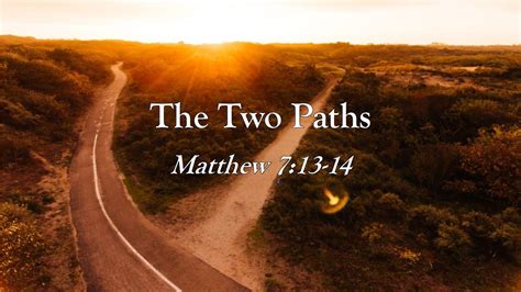The Two Paths Rutherford Church Of Christ