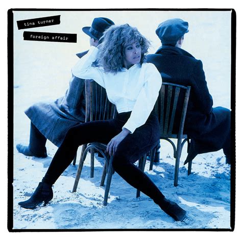 Foreign Affair 2021 Remaster Album By Tina Turner Spotify