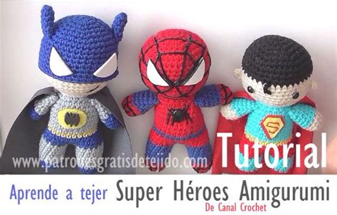 Aprende A Tejer Amigurumis Super Héroes Tutorial Diy Crochet Y Dos
