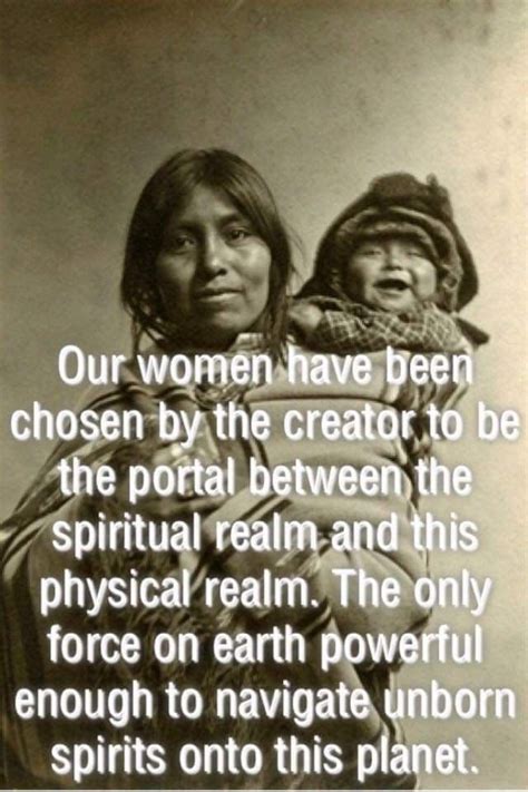 Pin By Michelle Lloyd Parker On Motherhood American Quotes American Indian Quotes Wisdom Quotes