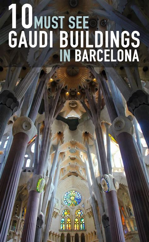 10 Must See Gaudí Buildings In Barcelona Updated 2019