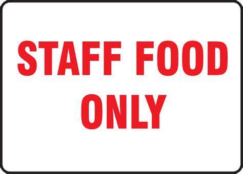 Staff Food Only Safety Sign Mgs103