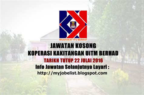 Info yang diperoleh adalah dari laman web uitm setiap cawangan. Jawatan Kosong di Koperasi Kakitangan UiTM Berhad - 22 ...