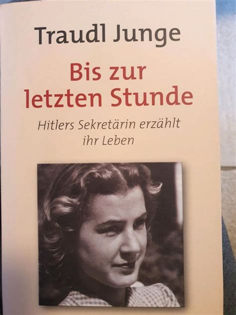 Buch Von Traudl Junge Bis Zur Letzten Stunde In Thüringen Mühlhausen Ebay Kleinanzeigen Ist