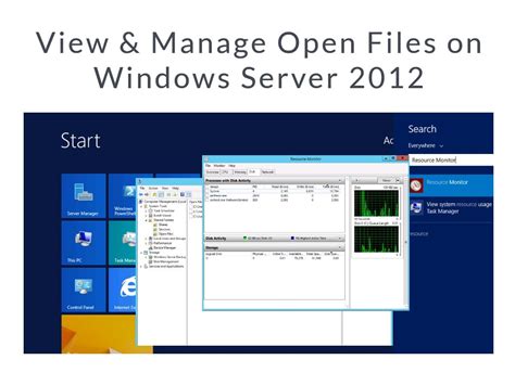 View And Manage Open Files On Windows Server 2012 Step By Step Guide