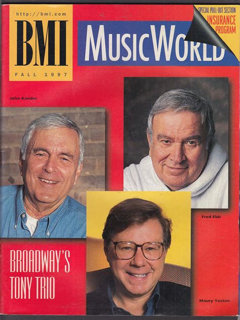 Bmi Music World John Kander Fred Ebb Maury Yeston Fall 1997