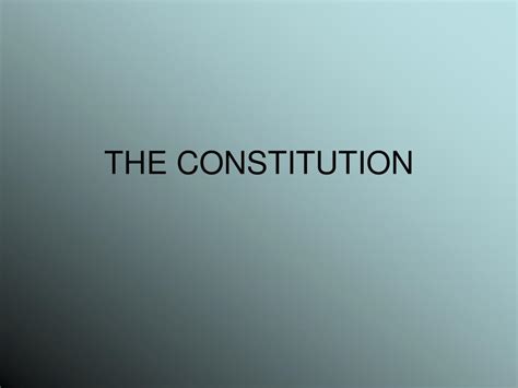 Ppt The Constitution Powerpoint Presentation Free Download Id1120737