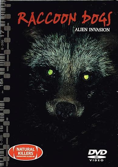 Raccoon Dogs Alien Invasion Natural Killers Predators Up