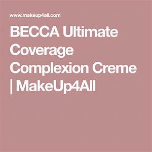 Becca Ultimate Coverage Complexion Creme Makeup4all Creme