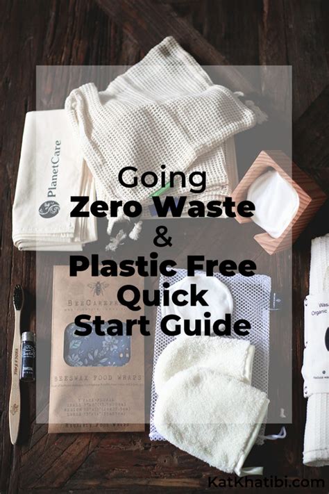 Going Zero Waste And Plastic Free Quick Start Guide Kat Khatibi