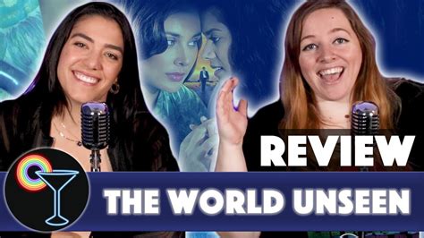 Drunk Lesbians Review The World Unseen Feat Lily Richards Youtube